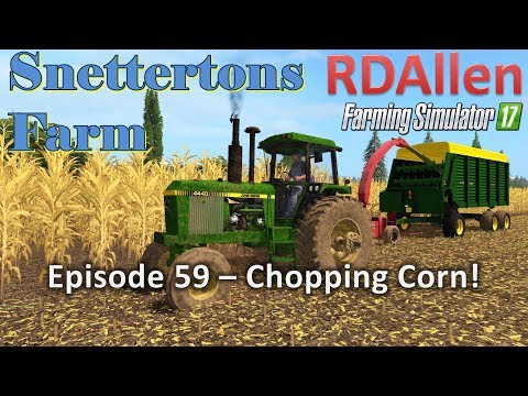 Farming Simulator 17 Snettertons E59 - Chopping Corn