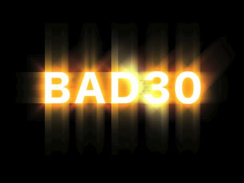 Clip BAD30  "On n'a rien de tous ça"