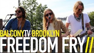 FREEDOM FRY - SHAKY GROUND (BalconyTV)