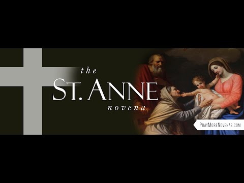 Day 1 - St. Anne Novena | 2022