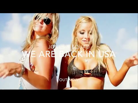 Jones & Squad - We Are Back In USA (Original mix)