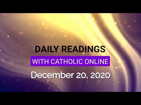 Daily Reading for Sunday, December 20th, 2020 HD