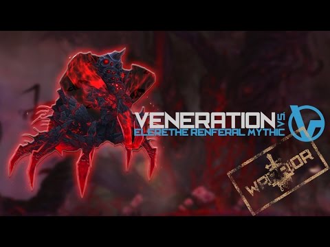 Veneration vs. Elerethe Renferal Mythic - Arms Warrior PoV [60fps]