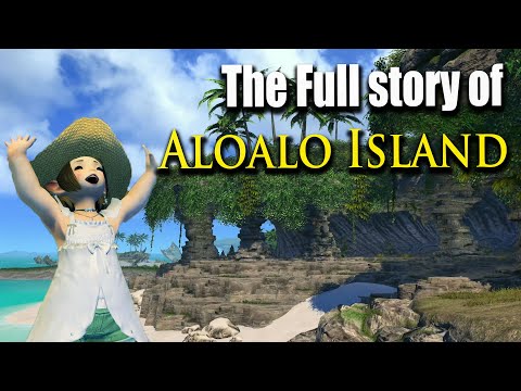 The history of Aloalo island - FFXIV LORE