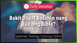 September 28: Bakit Dapat Basahin nang Buo ang Bible? - Systematic Theology - Luke 24:27, 44