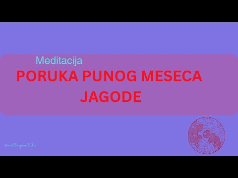 Meditacija: Poruka Punog Meseca Jagode