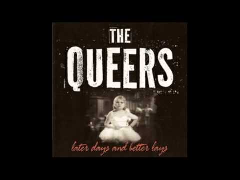 Queers - Later Days and Better Lays [Full Album]