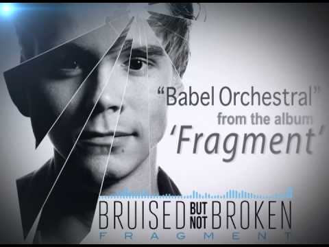 Bruised But Not Broken - Babel Orchestral