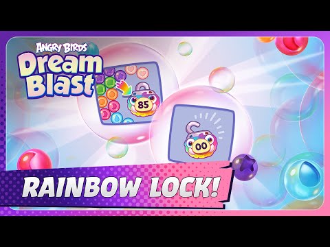 Angry Birds Dream Blast's Mechanics 101: Rainbow Lock