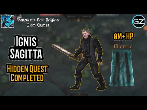Vampire's Fall: Origins - IGNIS SAGITTA - Hidden Quest Completed