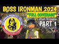 BOSS IRONMAN 2024 FULL STORY | START TO FINISH PART 1