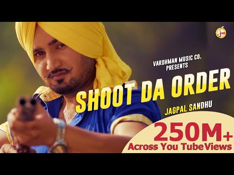 Shoot Da Order (Original) - Jagpal Sandhu | Latest Songs 2020 | Vardhman Music