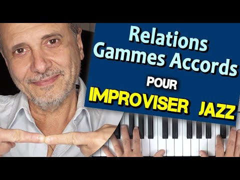 Apprendre les relations gammes - accords en jazz, pour improviser au piano (Tutoriel - Cours piano).