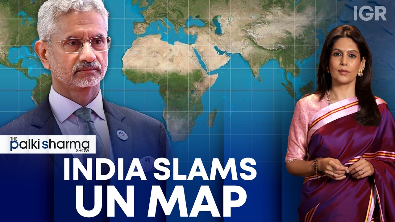 India Flags UN Map Showing Arunachal, Aksai Chin as Separate Regions | The Palki Sharma Show| IGR