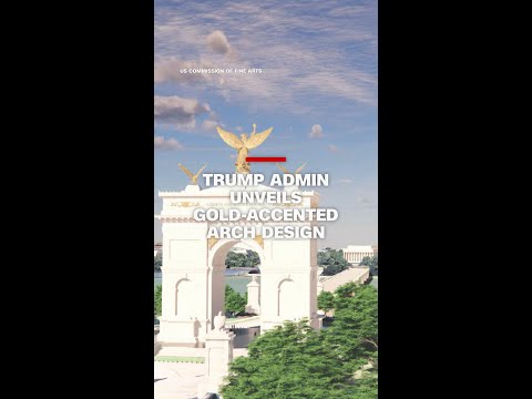 Trump administration unveils gold-accented arch design