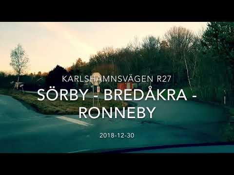 Hylses Blekingeturné - Riksväg 27 - (SÖRBY-BREDÅKRA) - 181230 - Ronneby -S8-(KARLSHAMNSVÄGEN)