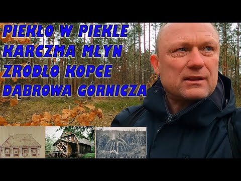 Piekło w Piekle  Karczma Młyn Źródło Kopce Dąbrowa Górnicza