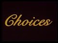Choices (1981) Trailer