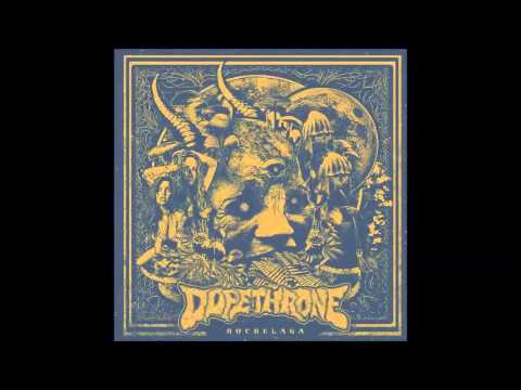 Dopethrone - Sludgekicker