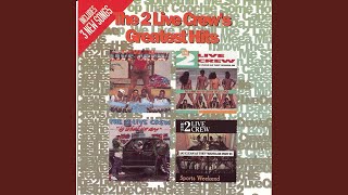 The 2 Live Crew Mega Mix