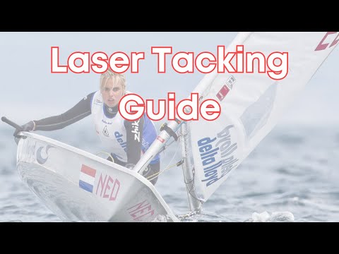 How to Tack in the Laser || Complete Laser Tacking Guide