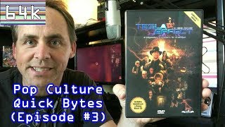 Pop Culture Quick Bytes (Episode #3 : Tesla Effect)