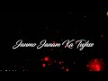 Janmo Janam WhatsApp Status Yasser Desai Ghost Janmo Janam Ka Tujhse Rishta Mera Status Lyrics