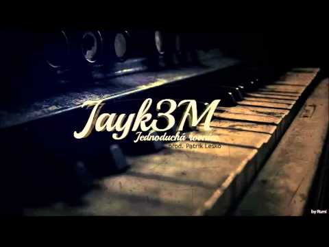 Jayk3M - Jednoduchá rovnice (prod. Patrik Leško)