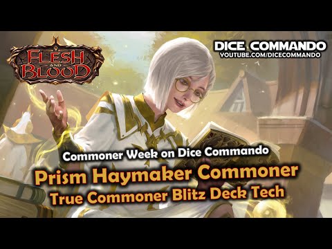 Flesh and Blood TCG | Go Again! Ep157 - Prism Haymaker Commoner: Commoner Week on DC