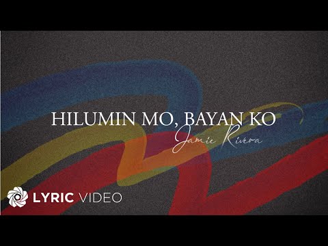 Video thumbnail for Hilumin Mo, Bayan Ko