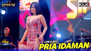 Download lagu Pria idaman - Laila ayu - Simpatik Music - Surabaya Expo Center - KLK Audio mp3