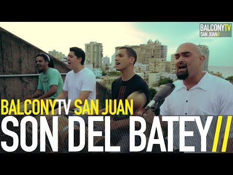 SON DEL BATEY - PLERE (BalconyTV)