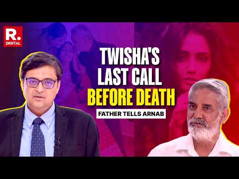 Twisha's Father Tells Arnab What Happened On The Day Of Her Death | Super Exclusive