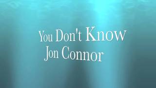 Jon Connor - You Don't Know + Lyrics(New2012)