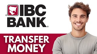 How To Transfer Money From IBC To Another Bank - FULL GUIDE