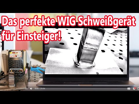 Das perfekte WIG Schweißgerät nicht nur für Einsteiger