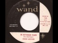 CHUCK JACKSON - IN BETWEEN TEARS (WAND)