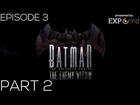 Batman: The Enemy Within GAMEPLAY - Episode 3: The Fractured Mask Part 2 Full Walkthrough XBOX ONE