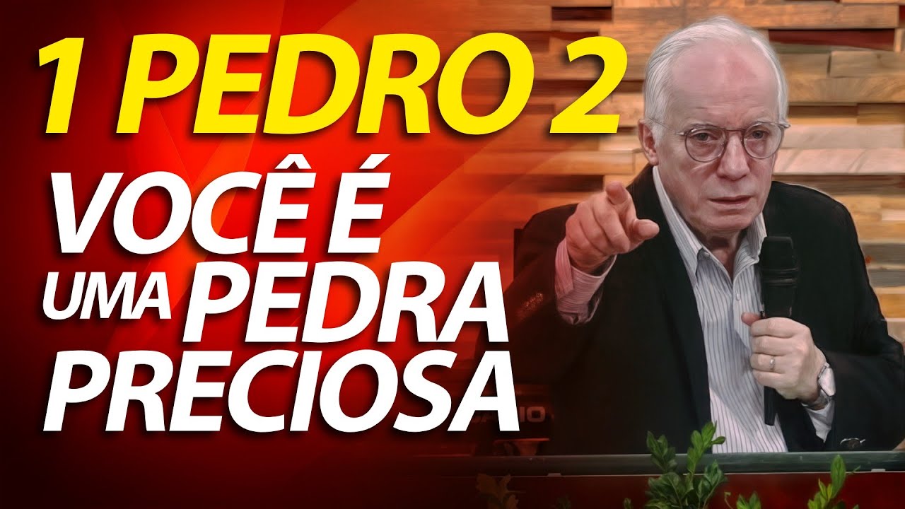 Os crentes são pedras preciosas na construção da casa de Deus. Pregação de 1 Pedro 2 | Paulo Seabra