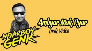 Download lagu Ndarboy Genk - Ambyar Mak Pyar (Lirik Video) mp3 Download lagu Ndarboy Genk - Ambyar Mak Pyar (Lirik Video) mp3