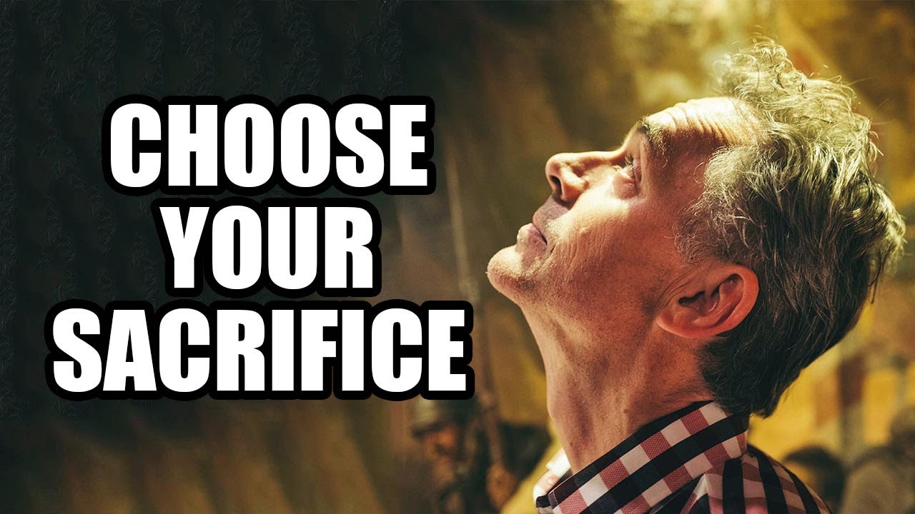 CHOOSE YOUR SACRIFICE - Jordan Peterson (Best Motivational Speech)