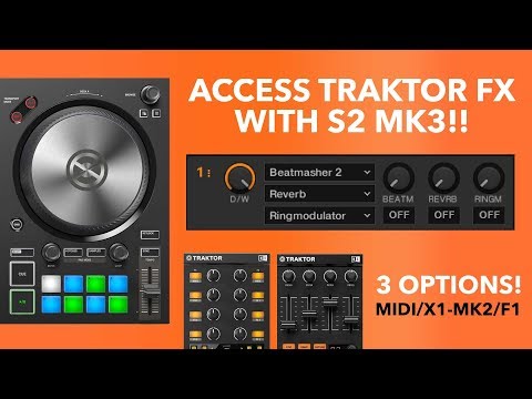 3 Ways to Access FX Banks with Traktor S2 MK3 | Free vs Paid Add-Ons