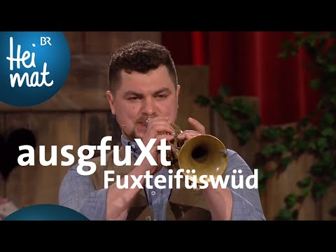 ausgfuXt - Fuxteifüswüd | Brettl-Spitzen XV | BR Heimat