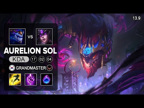 Aurelion Sol vs Syndra Mid - Kr Grandmaster - Patch 13.9 Season 13