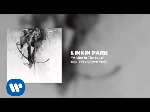 A Line In The Sand - Linkin Park (The Hunting Party)