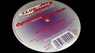 Dymension Featuring Hazell Dean - Power & Passion (Clubscene Mix)