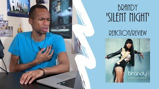 Brandy - ‘Silent Night’ | Reaction/Review