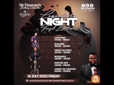 CORRY DA GROOVE AT SIR DUNCAN'S CELEBRATION  LEGENDARY NIGHT VINYL EDITION