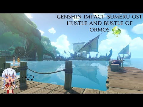 Genshin Impact OST Hustle and Bustle of Ormos 1 Hour Loop