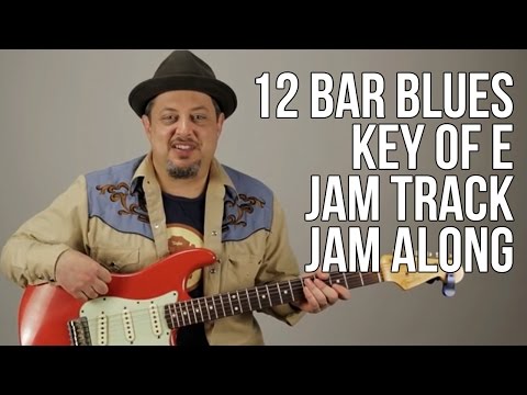 E Blues Jam Track Jam Along 12 Bar Blues Key of E